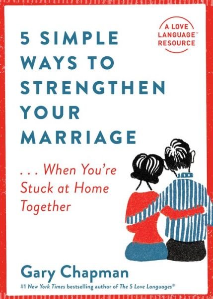 Cover for Gary Chapman · 5 Simple Ways to Strengthen Your Marriage (Bog) (2020)
