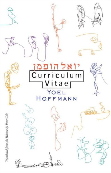 Curriculum Vitae - Yoel Hoffmann - Books - New Directions Publishing Corporation - 9780811218320 - July 24, 2009