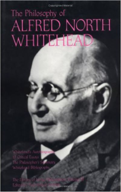 Cover for Alfred North Whitehead · The Philosophy of Alfred North Whitehead, Volume 3 - Library of Living Philosophers (Paperback Book) (1999)