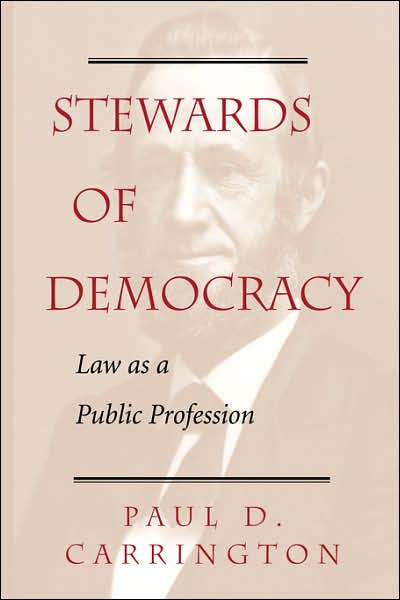 Cover for Paul Carrington · Stewards Of Democracy: Law As Public Profession (Hardcover Book) (1999)