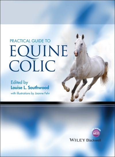 Practical Guide to Equine Colic - LL Southwood - Bøger - John Wiley and Sons Ltd - 9780813818320 - 2. november 2012
