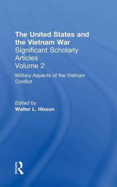 Cover for Walter Hixson · The Vietnam War: Military Strategy and Escalation (Hardcover Book) (2000)