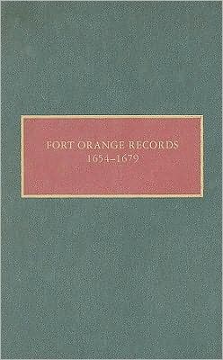 Cover for Charles T. Gehring · Fort Orange Records, 1654-1679 - New Netherlands Documents (Gebundenes Buch) (2009)