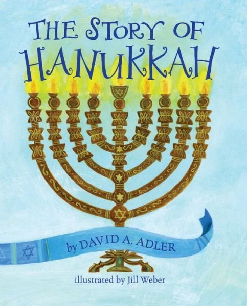 Cover for David A. Adler · The Story of Hanukkah (Board book) (2018)