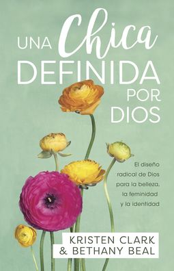 Cover for Kristen Clark · Una chica definida por Dios (Paperback Book) (2020)