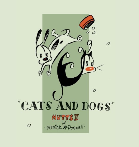 Cover for Patrick Mcdonnell · Cats and Dogs: Mutts II (Paperback Book) [Original edition] (1997)