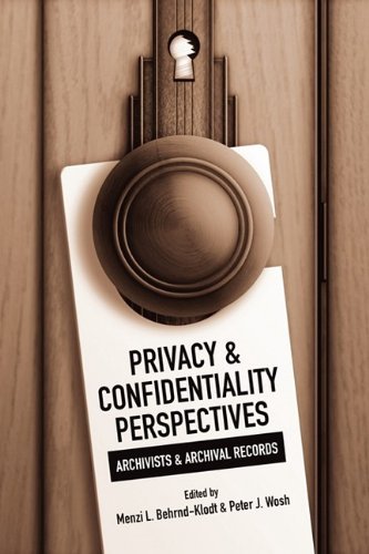 Cover for Menzi L. Behrnd-klodt · Privacy and Confidentiality Perspectives Archivists and Archival Records (Paperback Book) (2009)