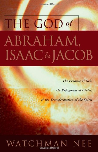 Cover for Watchman Nee · The God of Abraham, Isaac, and Jacob (Paperback Book) (1996)