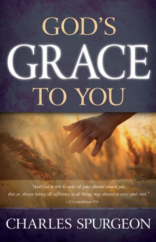 God's Grace to You - C.h. Spurgeon - Kirjat - Whitaker House - 9780883684320 - maanantai 1. joulukuuta 1997