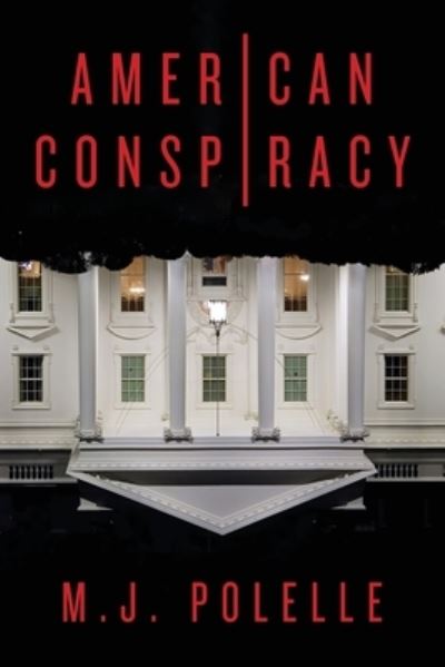 Cover for M J Polelle · American Conspiracy (Paperback Book) (2021)