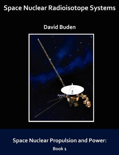 Cover for David Buden · Space Nuclear Radioisotope Systems (Space Nuclear Propulsion and Power) (Paperback Book) (2011)