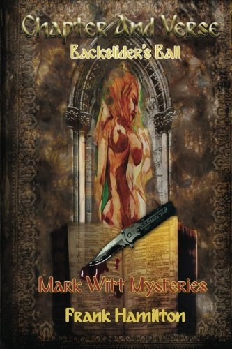 Cover for Frank Hamilton · Chapter and Verse: Backslider's Ball (Mark Witt Mysteries) (Paperback Book) (2013)