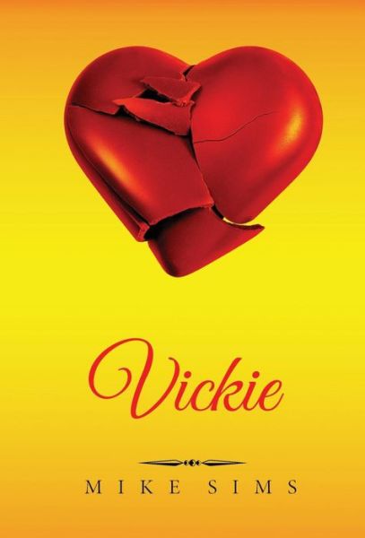 Cover for Mike Sims · Vickie - Vickie (Hardcover Book) (2016)