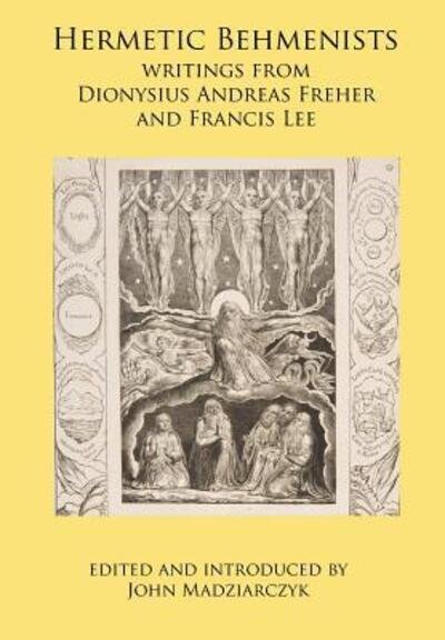 Cover for Dionysius Andreas Freher · Hermetic Behmenists (Gebundenes Buch) (2017)