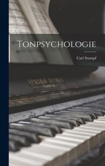 Cover for Carl Stumpf · Tonpsychologie (Book) (2022)