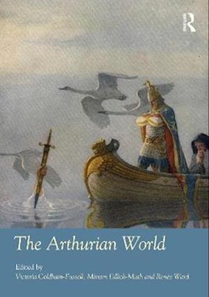 The Arthurian World - Routledge Worlds - - Books - Taylor & Francis Ltd - 9781032186320 - April 14, 2025