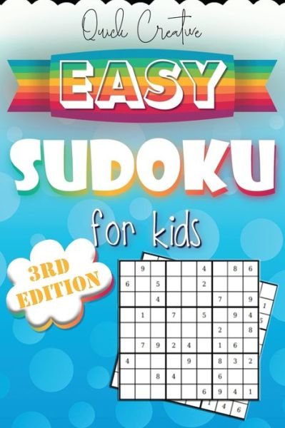 Cover for Quick Creative · Easy Sudoku For Kids 3rd Edition (Paperback Bog) (2019)