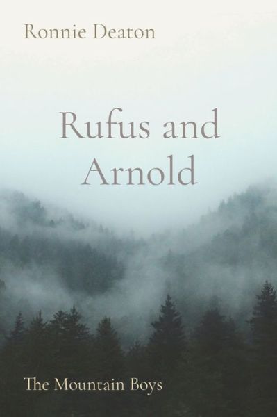 Cover for Ronnie Deaton · Rufus and Arnold (Paperback Book) (2022)