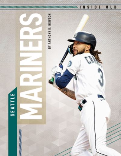 Cover for Anthony K. Hewson · Seattle Mariners (Book) (2022)