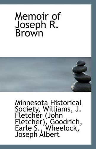 Cover for Minnesota Historical Society · Memoir of Joseph R. Brown (Paperback Book) (2009)