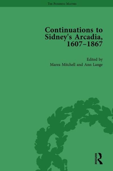 Cover for Marea Mitchell · Continuations to Sidney's Arcadia, 1607-1867, Volume 1 (Hardcover Book) (2014)