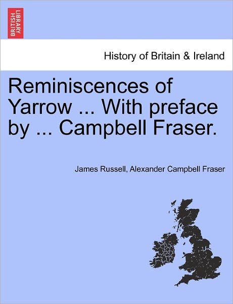 Cover for James Russell · Reminiscences of Yarrow ... with Preface by ... Campbell Fraser. (Paperback Bog) (2011)