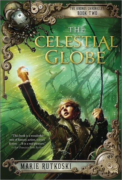 Cover for Marie Rutkoski · The Celestial Globe: the Kronos Chronicles: Book II (Pocketbok) (2013)