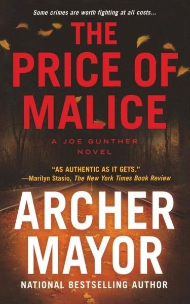 Price of Malice A Joe Gunther Novel - Archer Mayor - Books - St. Martin's Press - 9781250100320 - September 28, 2010
