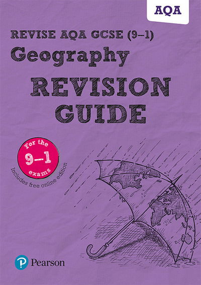 Cover for Rob Bircher · Pearson REVISE AQA GCSE Geography Revision Guide: incl. online revision - for 2025 and 2026 exams - Pearson Revise (Book) (2017)