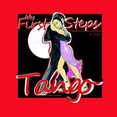 Cover for Educ@ U Creations · Tango. My First Steps. (Paperback Book) (2015)