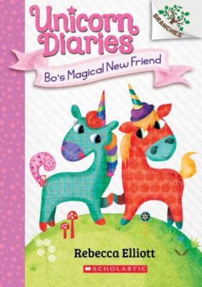 Cover for Rebecca Elliott · Bo's Magical New Friend (Book) (2019)