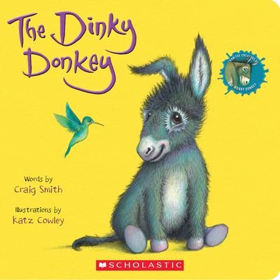 The Dinky Donkey: A Board Book - Craig Smith - Bøger - CARTWHEEL BOOKS - 9781338815320 - 17. maj 2022