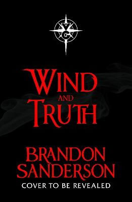 Cover for Brandon Sanderson · Wind and Truth (Bok) (2024)