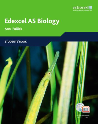 Cover for Ann Fullick · Edexcel A Level Science: AS Biology Students' Book with ActiveBook CD: EDAS: AS Bio Stu Bk with ABk CD - Edexcel GCE Biology (Book) (2008)