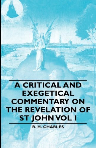 Cover for R. H. Charles · A Critical and Exegetical Commentary on the Revelation of St John Vol I (Paperback Book) (2007)