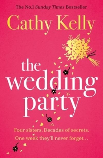 Cover for Cathy Kelly · The Wedding Party: The unmissable read from The Number One Irish Bestseller! (Pocketbok) (2023)