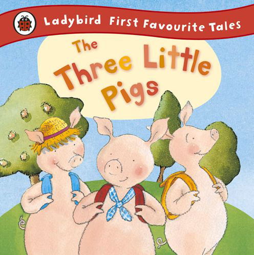 Cover for Nicola Baxter · The Three Little Pigs: Ladybird First Favourite Tales - First Favourite Tales (Gebundenes Buch) (2011)