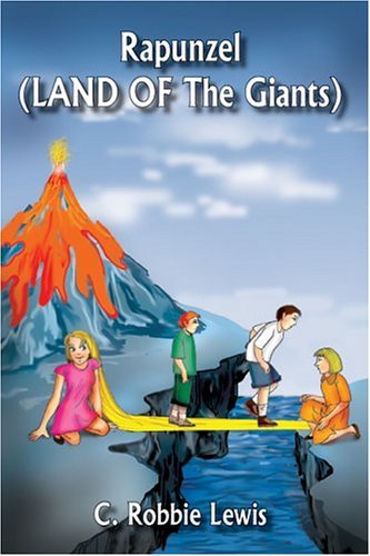 C.robbie Lewis · Rapunzel (Land of the Giants) (Paperback Bog) (2004)