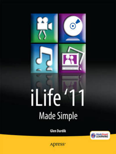 Cover for Glen Durdik · Ilife '11 Made Simple (Taschenbuch) [1st edition] (2011)