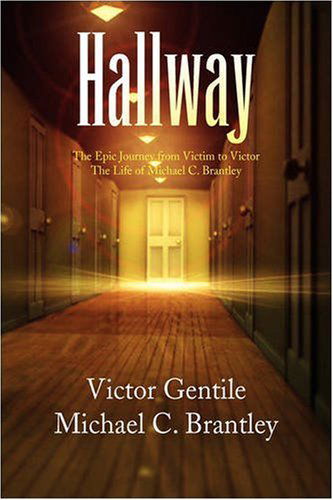Cover for Victor Gentile and Michael C. Brantley · Hallway (Hardcover Book) (2008)