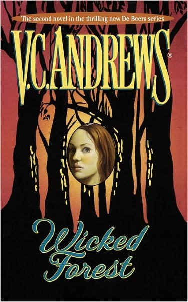 Cover for V.c. Andrews · Wicked Forest (Debeers) (Paperback Book) (2011)