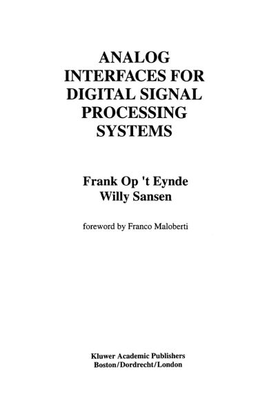 Analog Interfaces for Digital Signal Processing Systems - the Springer International Series in Engineering and Computer Science - Frank Op't Eynde - Livros - Springer-Verlag New York Inc. - 9781461364320 - 16 de dezembro de 2012