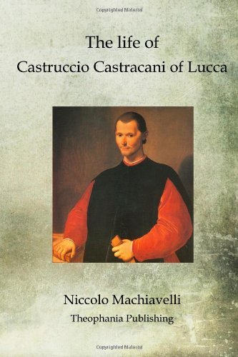 Cover for Niccolo Machiavelli · The Life of Castruccio Castracani of Lucca (Pocketbok) (2011)