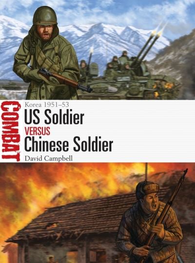 Cover for Chris McNab · US Soldier vs Chinese Soldier: Korea 1951–53 - Combat (Paperback Book) (2022)