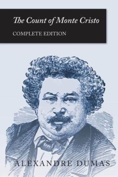 The Count of Monte Cristo - Alexandre Dumas - Books - Read Books - 9781473330320 - May 19, 2016