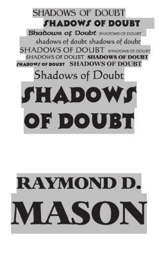 Cover for Raymond D. Mason · Shadows of Doubt (Paperback Book) (2012)