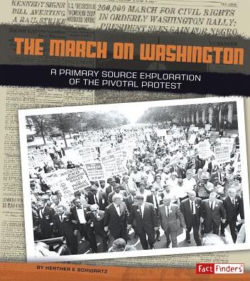 Cover for Heather E. Schwartz · The March on Washington: a Primary Source Exploration of the Pivotal Protest (We Shall Overcome) (Taschenbuch) (2014)