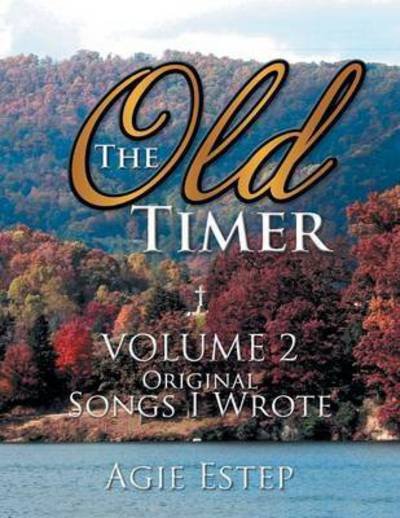 Cover for Agie Estep · The Old Timer Volume 2 (Pocketbok) (2014)