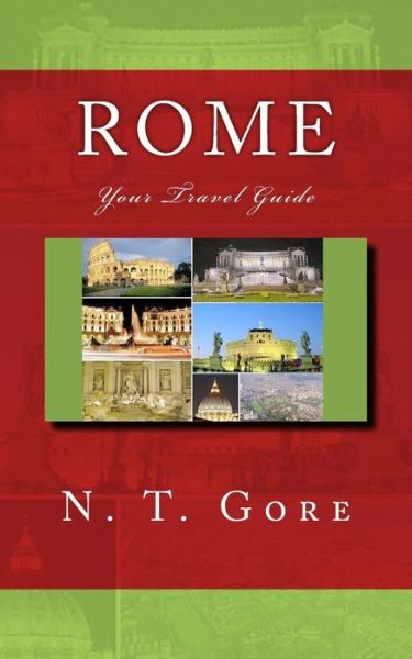 Cover for N T Gore · Your Rome Travel Guide (Paperback Book) (2013)