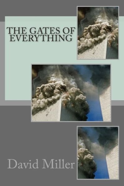 Cover for David Miller · The Gates of Everything (Paperback Bog) (2014)